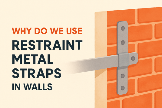 why do we use restraint metal straps in walls image