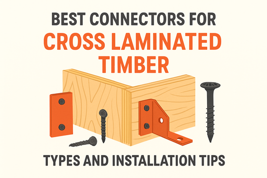 Best Connectors for Cross Laminated Timber: Types and Installation Tips image